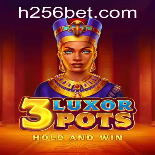 Descubra a Emoção e Estratégia do Jogo 3LuxorPots na Plataforma 256bet